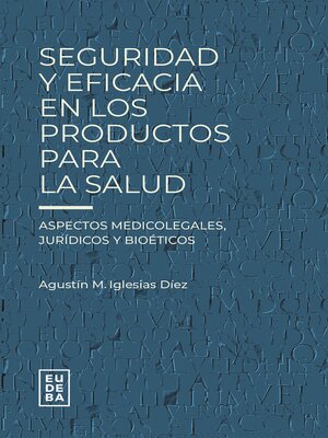 cover image of Seguridad y eficacia en los productos para la salud